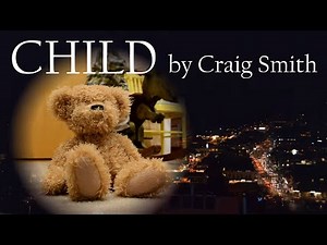 Craig Smith - Child (Official Music Video)