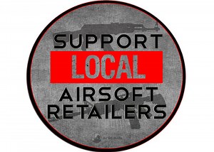 Support Local Airsoft Retailers Campaign