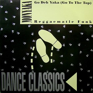 Monyaka - Go Deh Yaka (Go To The Top)