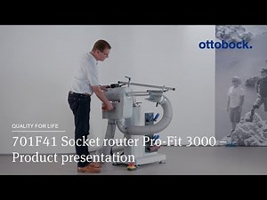 701F41 Socket router Pro-Fit 3000 − Product presentation l Ottobock