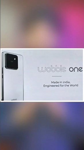 Wobble One First Indian Smartphone Launched in India #WobbleOne #IndianSmartphone #WobbleOneLaunch