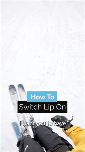 How To Switch Lip On 🤔⛷️ #shorts