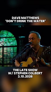 Dave Matthews' Riveting Performance of ‘Don’t Drink The Water’