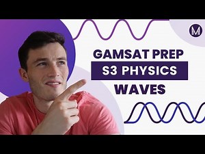 GAMSAT Prep📚 | S3 Physics | Waves