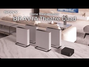 Introducing BRAVIA Theatre Quad | New Sony Home Theatre System