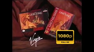 【视频增强怀旧游戏广告】1994年 Virgin Interactive SFC MD《狮子王》电视广告
