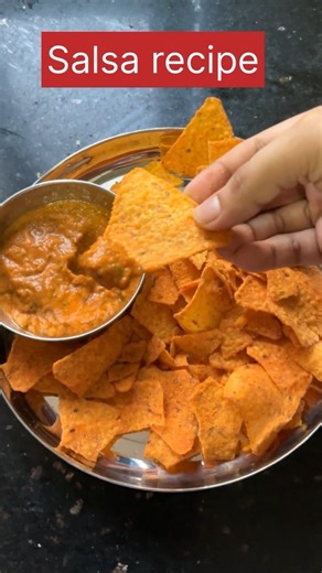 Quick and easy nachos salsa dip recipe which goes with everything #shortvideo #shorts #salsa #nachos