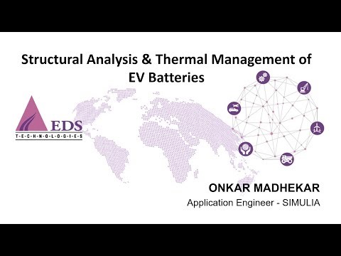 Structural Analysis and Thermal Management of EV Batteries | Webcast