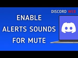 How To Enable Notifications Sounds For Mute On Discord Web On PC (New Update)