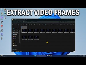 How To Extract Frames From A Video - Easy Fix