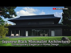 Exploring Japanese Black Minimalist Architecture: Contemporary Elegance in Home Design