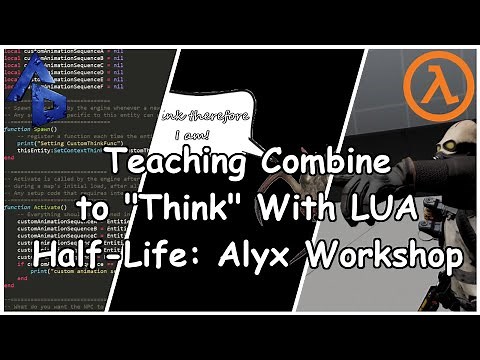 Setting up "Think" functions in LUA Scripts for Half-Life: Alyx Workshop Tools
