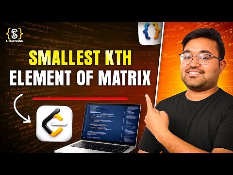 Kth Smallest element of a sorted matrix | Java plus DSA Placement | Leetcode | FAANG