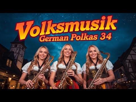 Volksmusik German Polkas 34