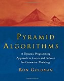 Pyramid Algorithms: A Dynamic Programming Approach to Curves and Surfaces for Geometric Modeling | Guide books | ACM Digital Library