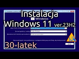 Windows 11 ver.23H2 instalacja