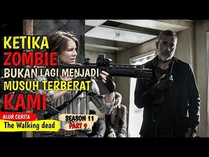 BERTAHAN HIDUP DI KIAMAT Z0MBIE | ALUR CERITA THE WALKING DEAD SEASON 11 ( Episode 14)