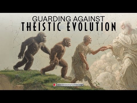 Guarding Against Theistic Evolution