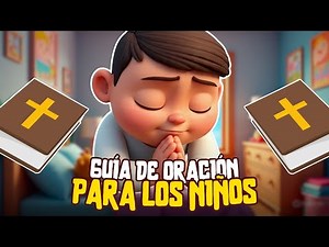 QUICK GUIDE to LEARNING TO PRAY! 🙏 | SIMPLE STEPS for KIDS | PequeFe