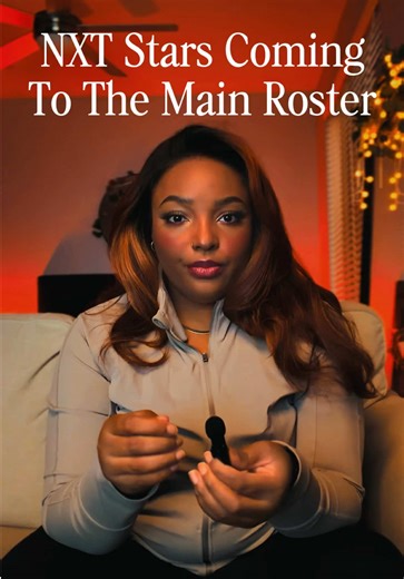 Upcoming NXT Stars Joining the WWE Main Roster