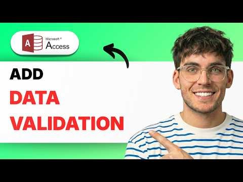 How to Add Data Validation in Microsoft Access [2026 Full Guide]