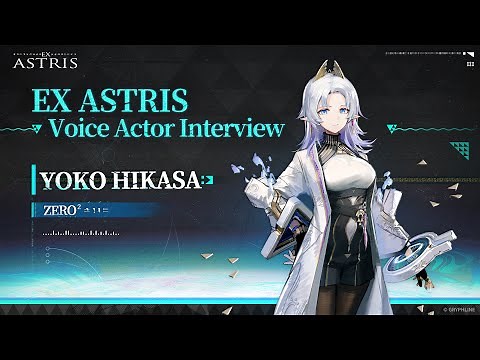 Ex Astris JP VA Interview | Meet Yoko Hikasa (ZERO²)