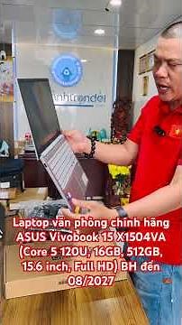 Genuine ASUS Vivobook 15 X1504VA office laptop (Core 5 120U, 16GB RAM, 512GB HDD, 15.6-inch Full HD)