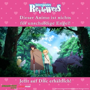 Für Crim eine Begegnung mit nicht absehbaren Folgen... #InterspeciesReviewers #anime #ecchi #unzensiert Shop: www.akibapassshop.de | peppermint anime