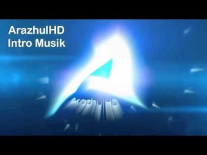 Arazhulhd Intro Song