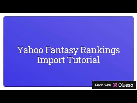 Yahoo Fantasy Rankings Import Tutorial