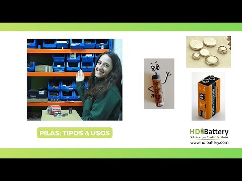 ¿Conoces los TIPOS DE PILAS que hay? USOS y MATERIALES de las pilas
