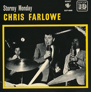 Chris Farlowe & The Thunderbirds - Stormy Monday