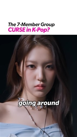 The 7 Member Group Curse in Kpop?