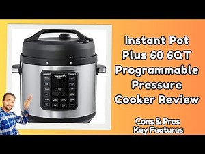 NEW Instant Pot Plus 60 6QT Pressure Cooker Review - Top 5 Best Pressure Cookers under $150