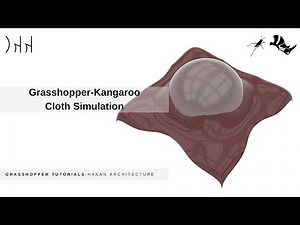 Grasshopper-Kangaroo-Cloth Simulation