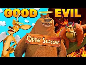 Open Season Franchise Characters: Good to Evil