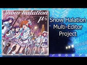 Snow Halation Multi Editor Project