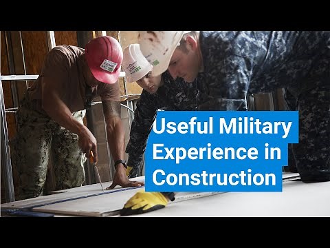 Construction Jobs Benefit From Military Skills