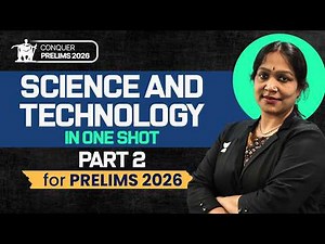 Complete Science & Technology Part-2 for UPSC Prelims 2026 | One Shot Marathon | Himabindu Ma'am
