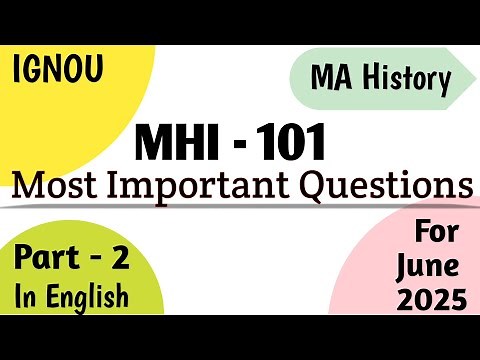 MHI 101 June 2025 Important Questions | MHI 101 ancient and medieval societies | IGNOU MA History