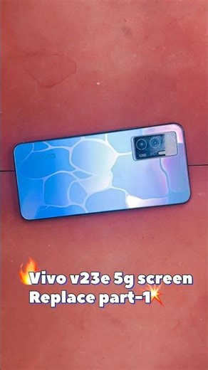 Vivo v23e 5g display replacement #shorts #shortsfeed #vivov23e5g #repair #newsong #viralvideo #reels