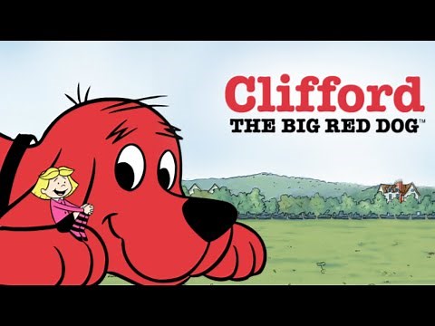 Clifford the Big Red Dog full episodes - Clifford the Big Red Dog learning activities - Clifford