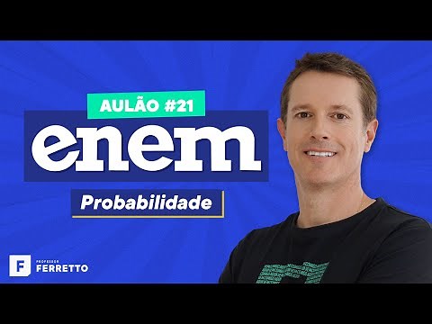 AULÃO AO VIVO: PROBABILIDADE - ENEM 2020 - Aula #21
