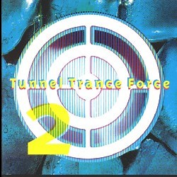 Various - Tunnel Trance Force 2