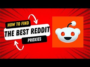 How to find the best Reddit Proxies 🚀