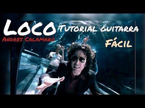 HOW TO PLAY "LOCO" - ANDRES CALAMARO