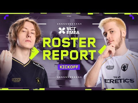 VCT EMEA ROSTER REPORT w/ Commend
