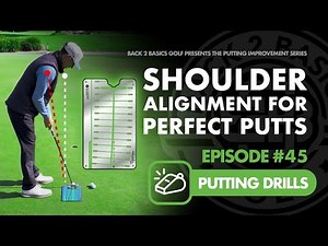 Improve Your Shoulder Alignment for Perfect Putts