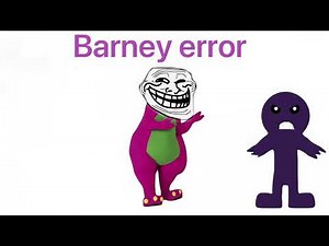 swapped purple louis error barney error