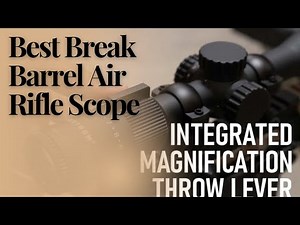 5 Best Break Barrel Air Rifle Scopes
